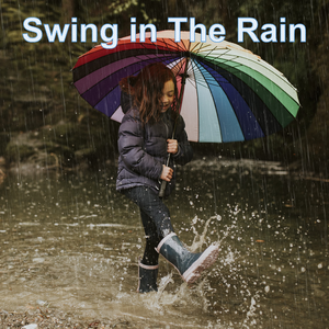 swing in the rain