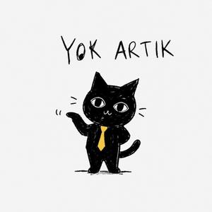 yok artık
