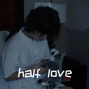 Half Love