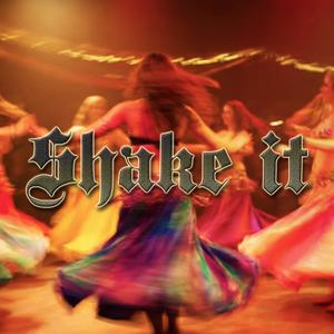 SHAKE IT (feat. Kunem & Riscoe All Blaq)