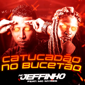 Catucadão no Bucetão