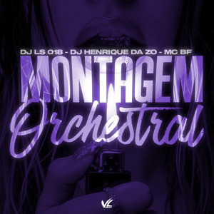Montagem Orchestral
