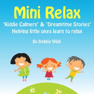 Kiddie Calmer - Reee-laaax