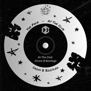 At The Club (Crom B Edit)