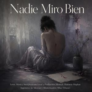 Nadie Miro Bien