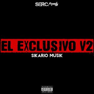 El esclusivo V2 /sikario musick