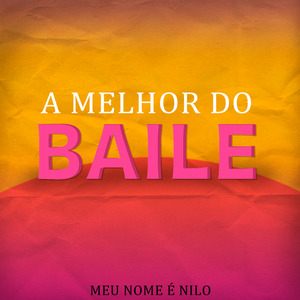 A Melhor do Baile