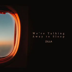 We're Talking Away To Sleep