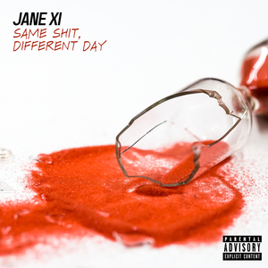 Same Shit, Different Day