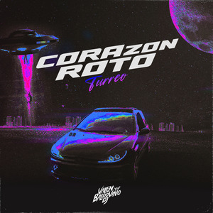 Corazon Roto (Turreo Edit)
