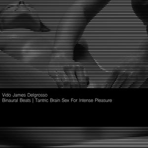 Tantric Brain Sex For Intense Pleasure