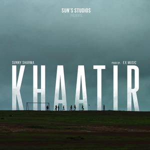 Khaatir (feat. Ex music)