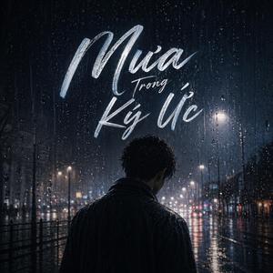 Mưa Rơi Trong Ký Ức Anh