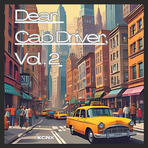 Dear Cab Driver, Vol.2