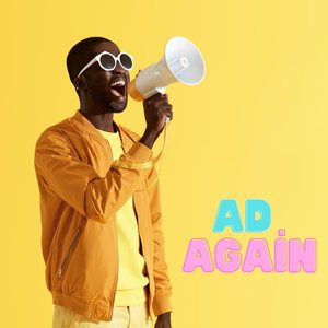 Ad Again