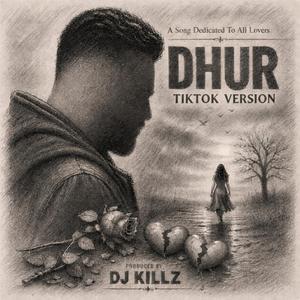Dhur (TikTok Version)