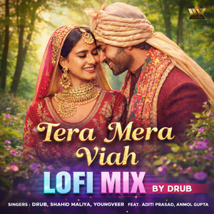 Tera Mera Viah (Lofi Mix)