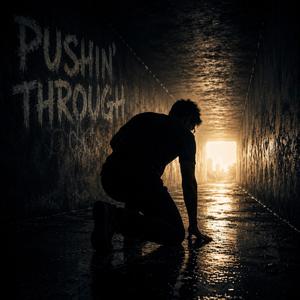 Pushin' Through