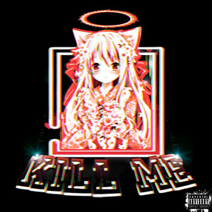 Kill Me