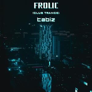 Frolic (Club Trance)