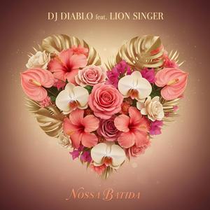 Nossa Batida (feat. Lion Singer)