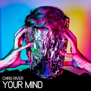 Your Mind (Original Mix)