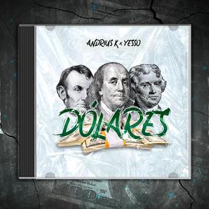 Dólares (feat. Yesso)
