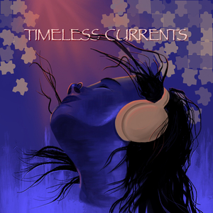 Timeless Currents