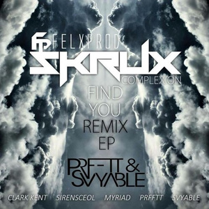 Find You(PRFFTT & Svyable Remix)
