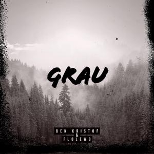 Grau (feat. Ben Kristof)