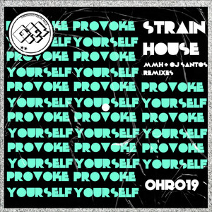 Provoke Yourself (MMh Remix)