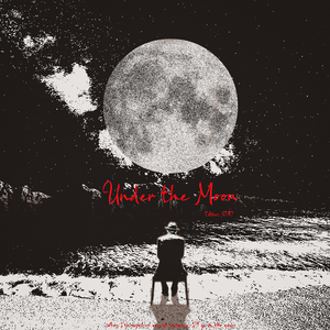 Under the Moon(月光下)