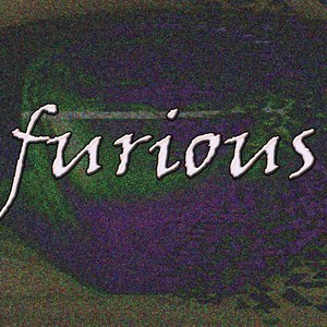 Furious