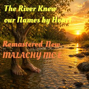 The River knew our names by heart (1)