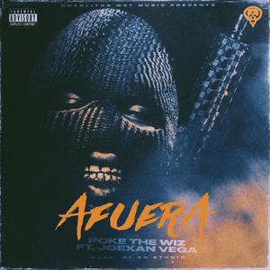 Afuera (feat. Poke The Wiz)