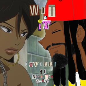 WiT iT (feat. NTG)