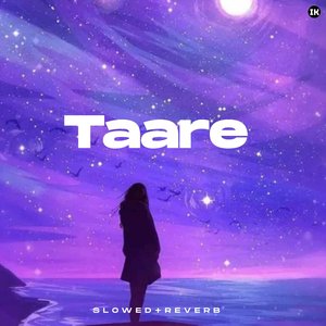 Taare (Slowed+Reverb)