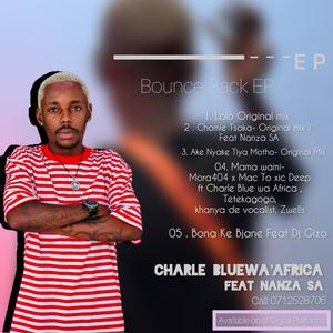 Ake nyako tiya motho-Charle BlueWa"Africa x Nanza SA