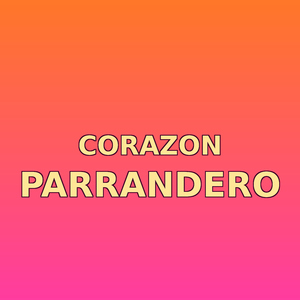 Corazon parrandero