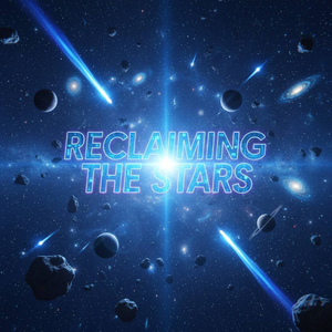 Reclaiming The Stars (Cosmic Dance Mix)