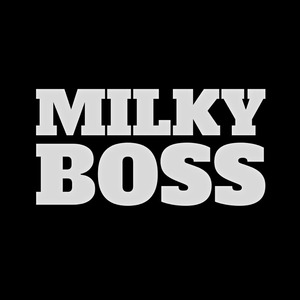 MILLKY BOSS
