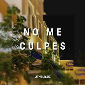 No Me Culpes
