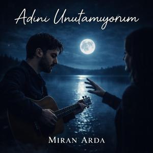 Adını Unutamıyorum