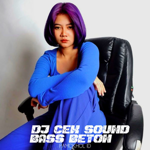 Dj Cek Sound Bass Beton