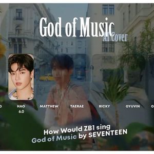 [AI ZB1] God of Music
