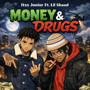 Money & Drugs