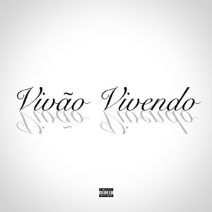 Vivão Vivendo