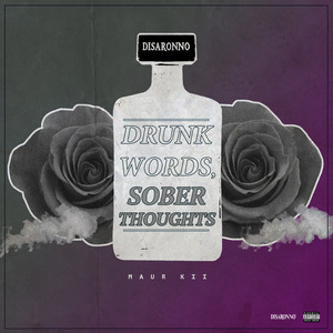 Drunk Words, Sober Thoughts