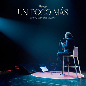 Cancioncilla (En Vivo, Gran Rex, 2025)