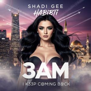 Habibti at 3AM (I K33P C0M!NG B@CK)